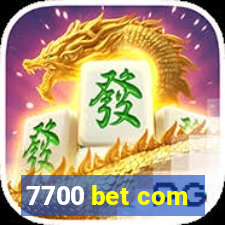 7700 bet com